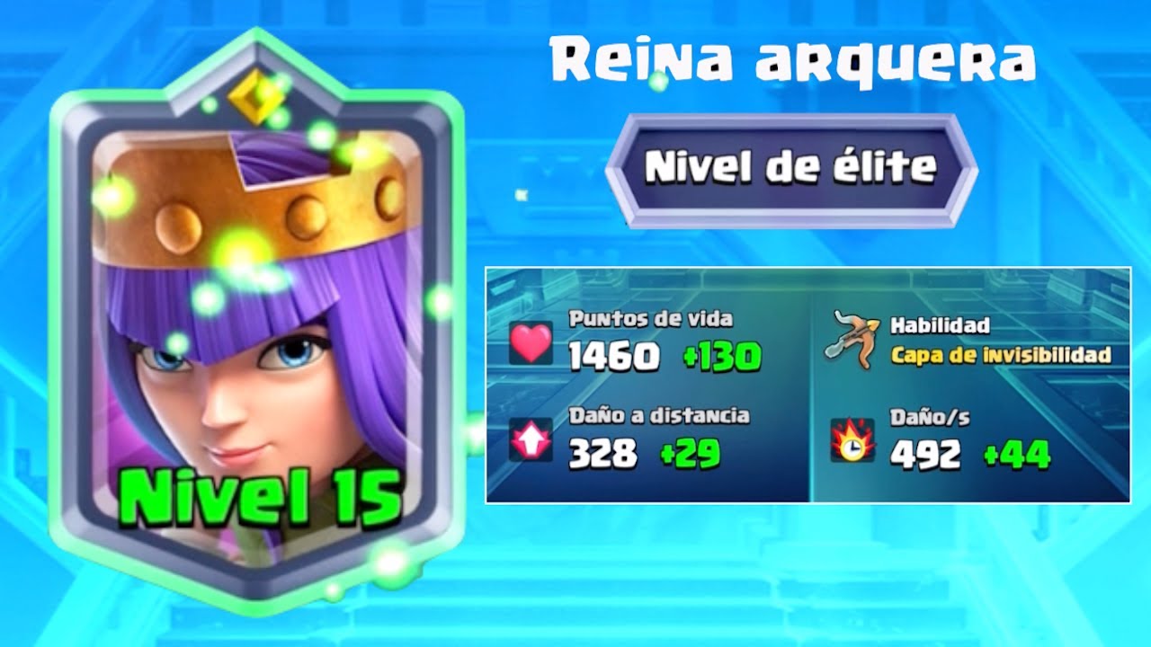 Clash Royale - Nivel 15 - Reina Arquera